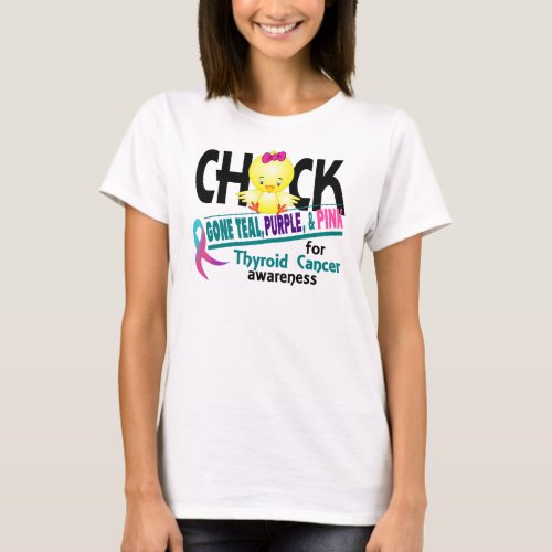Thyroid Cancer Chick Gone Teal Purple And Pink 2 T_Shirt