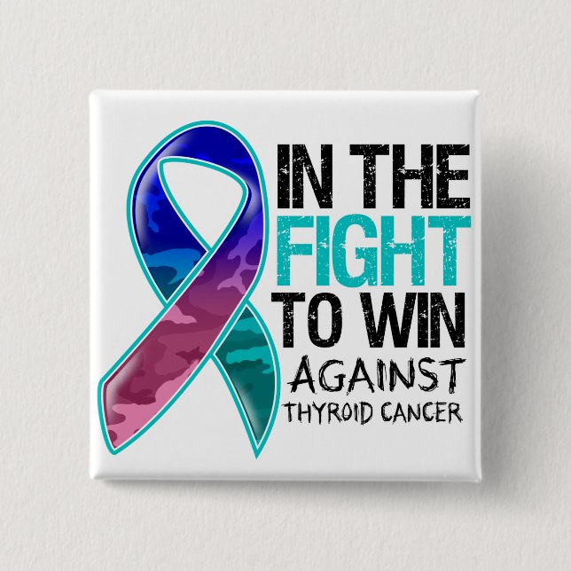 Thyroid Cancer - Fight To Win Button (Front)