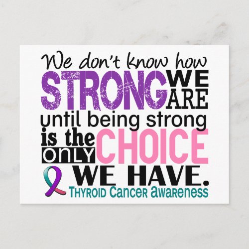 Thyroid Cancer How Strong We Are Postcard