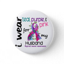 Thyroid Cancer I Wear Ribbon For My Husband 43 Pinback Button