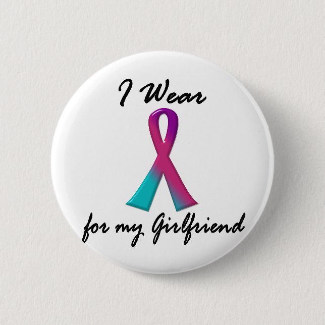 Thyroid Cancer I WEAR THYROID RIBBON 1 Girlfriend Pinback Button (Front)