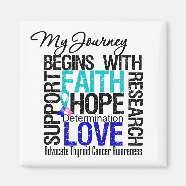 Thyroid Cancer My Journey Begins With FAITH Magnet (Front)