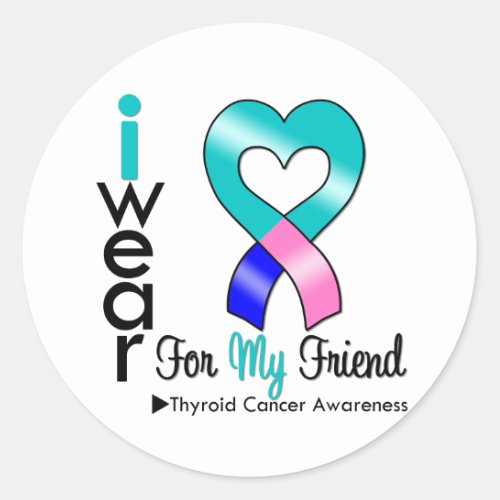 Thyroid Cancer Ribbon For My Friend Classic Round Sticker