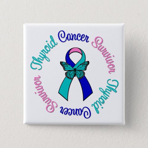 Thyroid Cancer Survivor Butterfly Ribbon Button