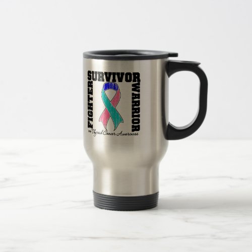 Thyroid Cancer Survivor Fighter Warrior Travel Mug