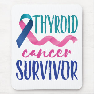 Thyroid Cancer Survivor Mouse Pad