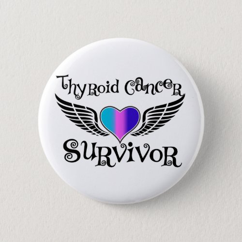 Thyroid Cancer Survivor Pinback Button