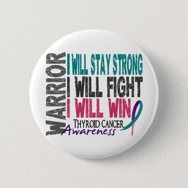 Thyroid Cancer Warrior Pinback Button (Front)