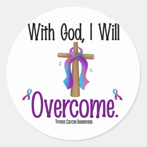 Thyroid Cancer With God I Will Overcome Classic Round Sticker