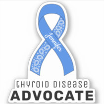 Thyroid Disease Advocate Vinyl Sticker