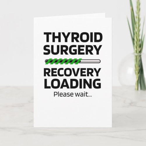 Thyroidectomy  Thyroid Surgery Recovery Gifts Card