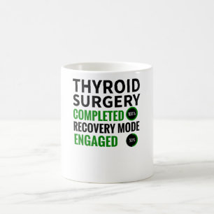 Thyroidectomy Thyroid Surgery Recovery Gifts Coffee Mug
