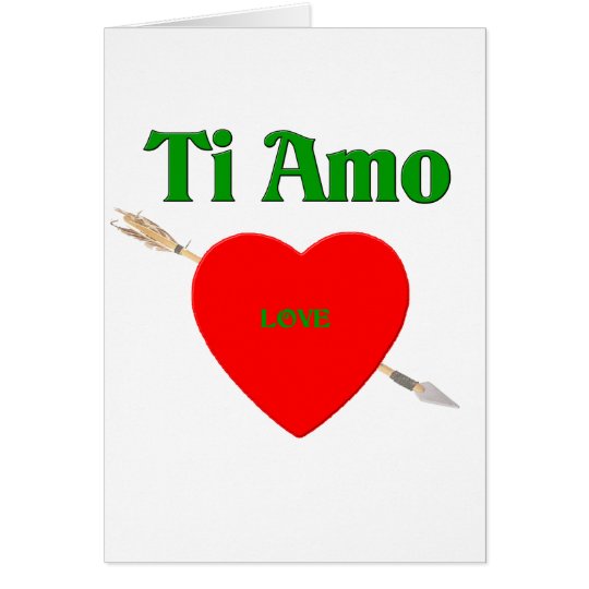 Ti Amo (I Love You) Card