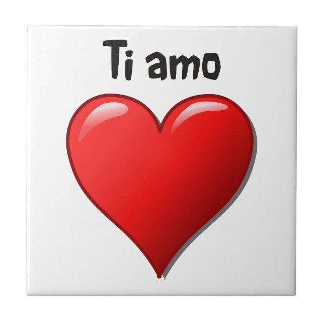 Ti amo - I love you in Italian Tile (Front)