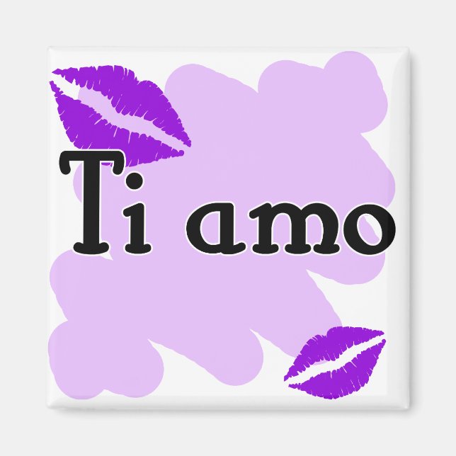 Ti amo - Italian I love you Magnet (Front)