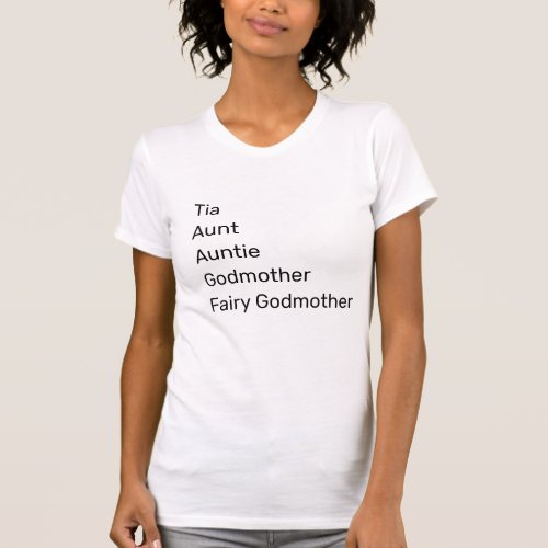 Tia Aunt Auntie themed Tshirt