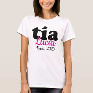 Tia Lucia Fund. 2027,Personalized Funny Aunt Gift T-Shirt
