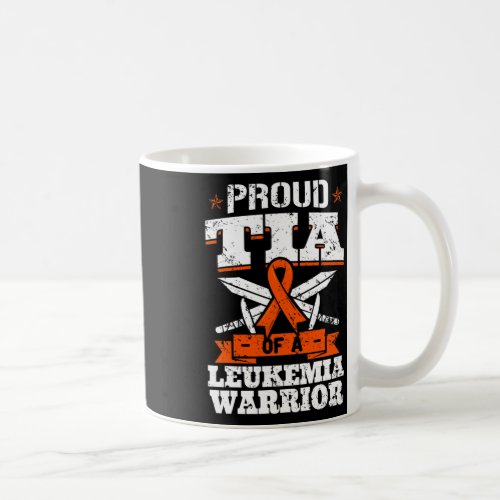 Tia Of A Leukemia Warrior Aunt Awareness Blood Can Coffee Mug