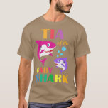 Tia Of The Baby Birthday Shark Tia Shark Mothers D T-Shirt<br><div class="desc">Tia Of The Baby Birthday Shark Tia Shark Mothers Day  .</div>
