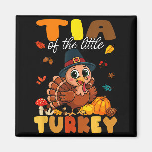 Tia Of The Little Turkey Thanksgiving Baby Shower Magnet