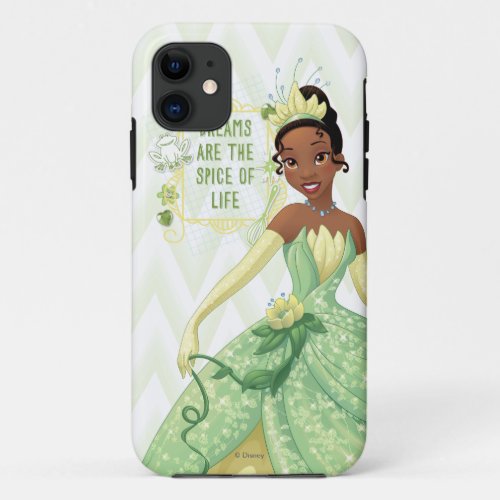 Tiana _ Dreams Are The Spice Of Life iPhone 11 Case