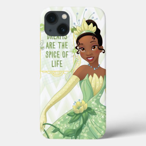 Tiana _ Dreams Are The Spice Of Life iPhone 13 Case