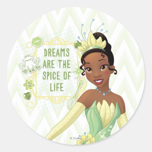 Tiana _ Dreams Are The Spice Of Life Classic Round Sticker