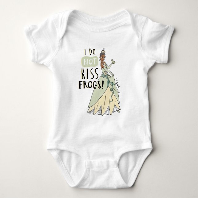 Tiana "I Do Not Kiss Frogs" Baby Bodysuit (Front)