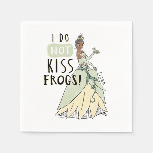 Tiana I Do Not Kiss Frogs Napkins
