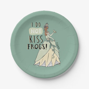 Tiana "I Do Not Kiss Frogs" Paper Plates