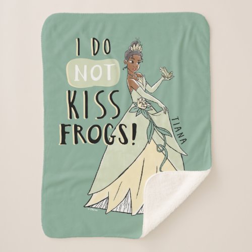 Tiana I Do Not Kiss Frogs Sherpa Blanket