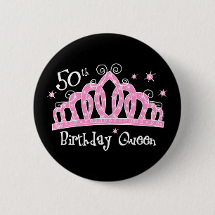 Tiara 50th Birthday Queen DK Button