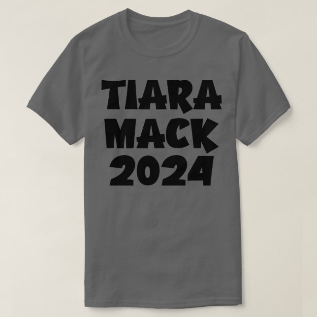 Tiara Mack 2024 1 T-Shirt (Design Front)