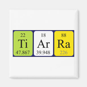 Tiarra periodic table name magnet