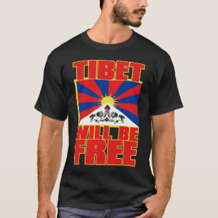 TIBET WILL BE FREE T-Shirt