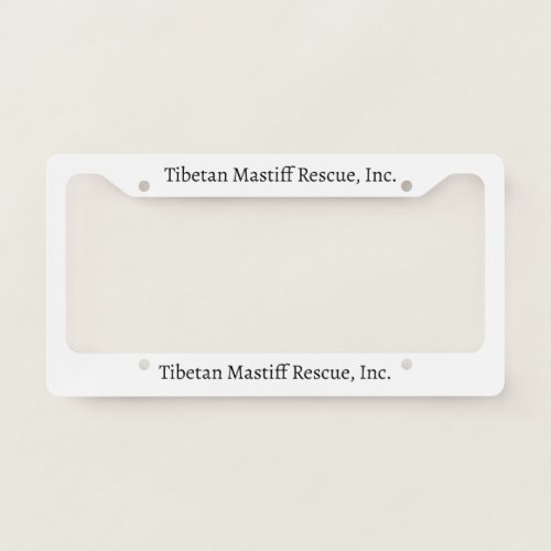 Tibetan Mastiff Rescue Inc White License Plate Frame