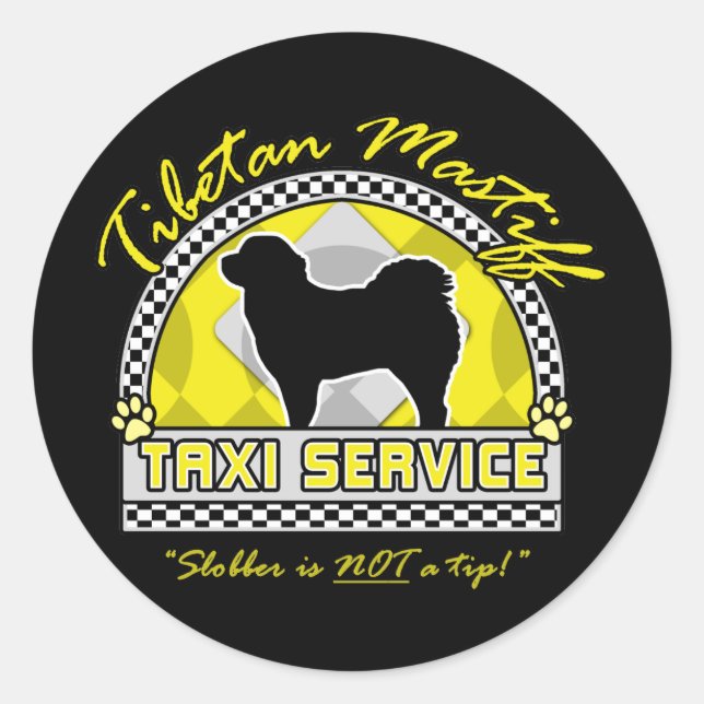 Tibetan Mastiff Taxi Service Classic Round Sticker (Front)