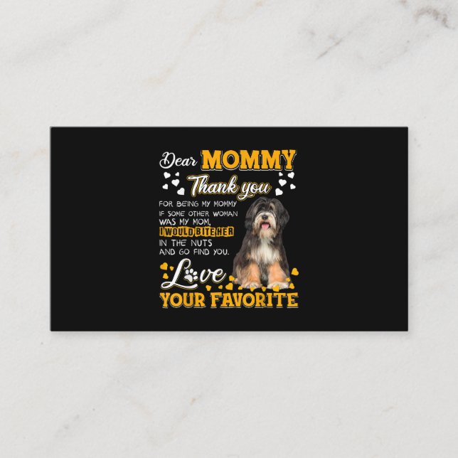 Tibetan Terrier Dear Mommy Thank You For Being My  Business Card (Front)