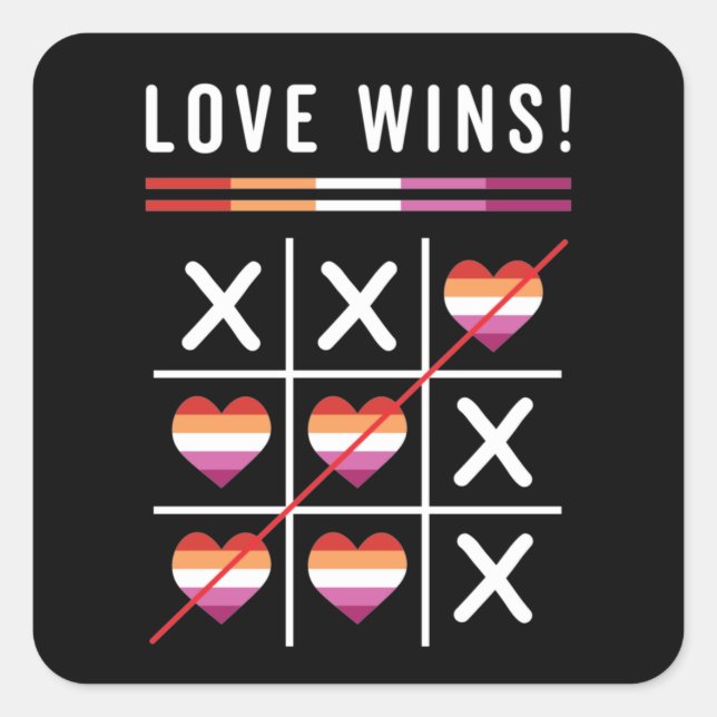 Tic Tac Toe Love Wins LGBTQ Lesbian Pride Square Sticker (Front)