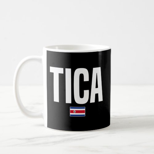 Tica Costa Rican Slang Costa Rica Flag Coffee Mug