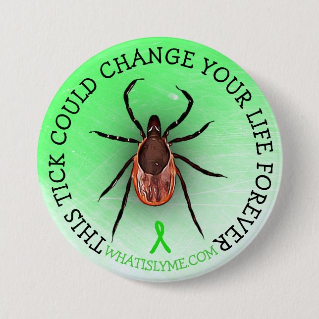 Tick Lyme Disease Awareness Button (Front)
