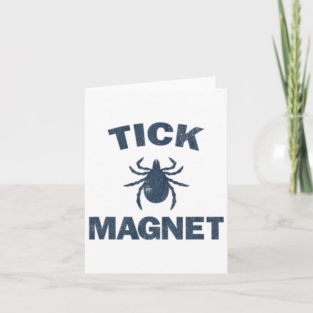 Tick Magnet Funny Camping And Hiking Bug Shirt  Card (Front)