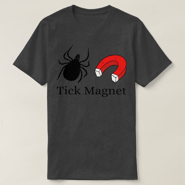 Tick Magnet T-Shirt (Design Front)