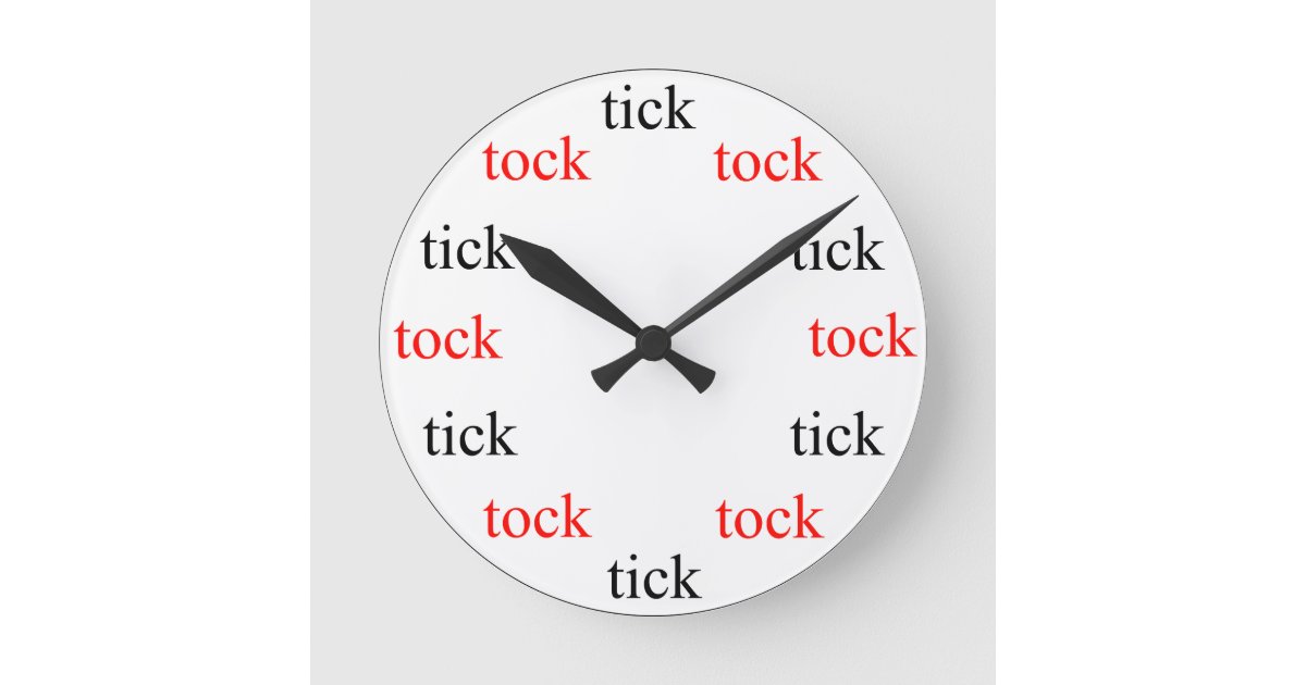 Tick Tock Clock Zazzle