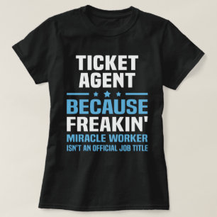 Ticket Agent T-Shirt