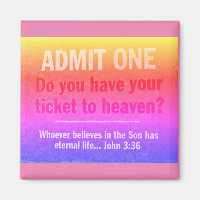 Ticket to Heaven Magnet