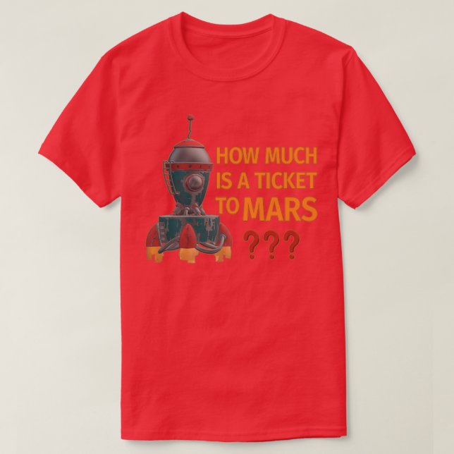 Ticket to Mars T-Shirt (Design Front)