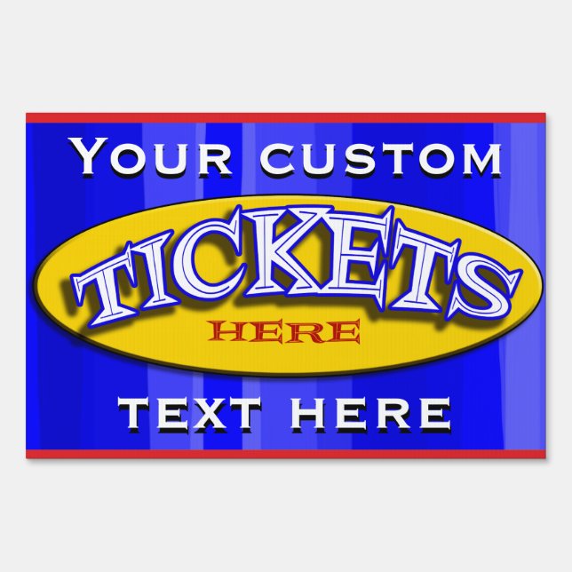 Tickets sold here. Event sales. Customizable sign (Back)