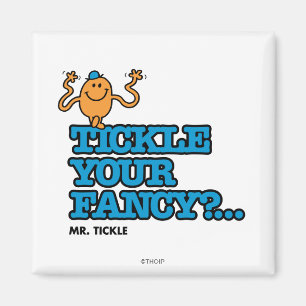 Tickle Your Fancy? Magnet