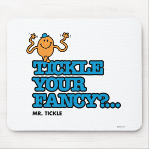 Tickle Your Fancy? Mouse Pad
